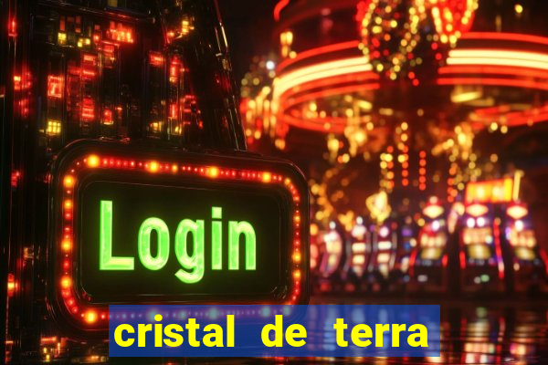 cristal de terra stardew valley